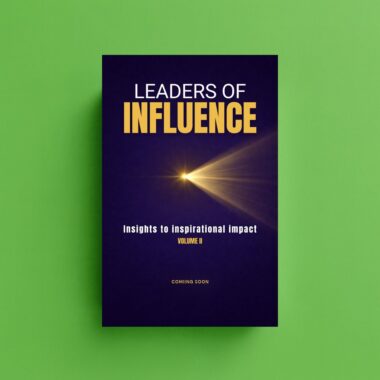Leaders of Influence Book Volume 2 (Coming soon)